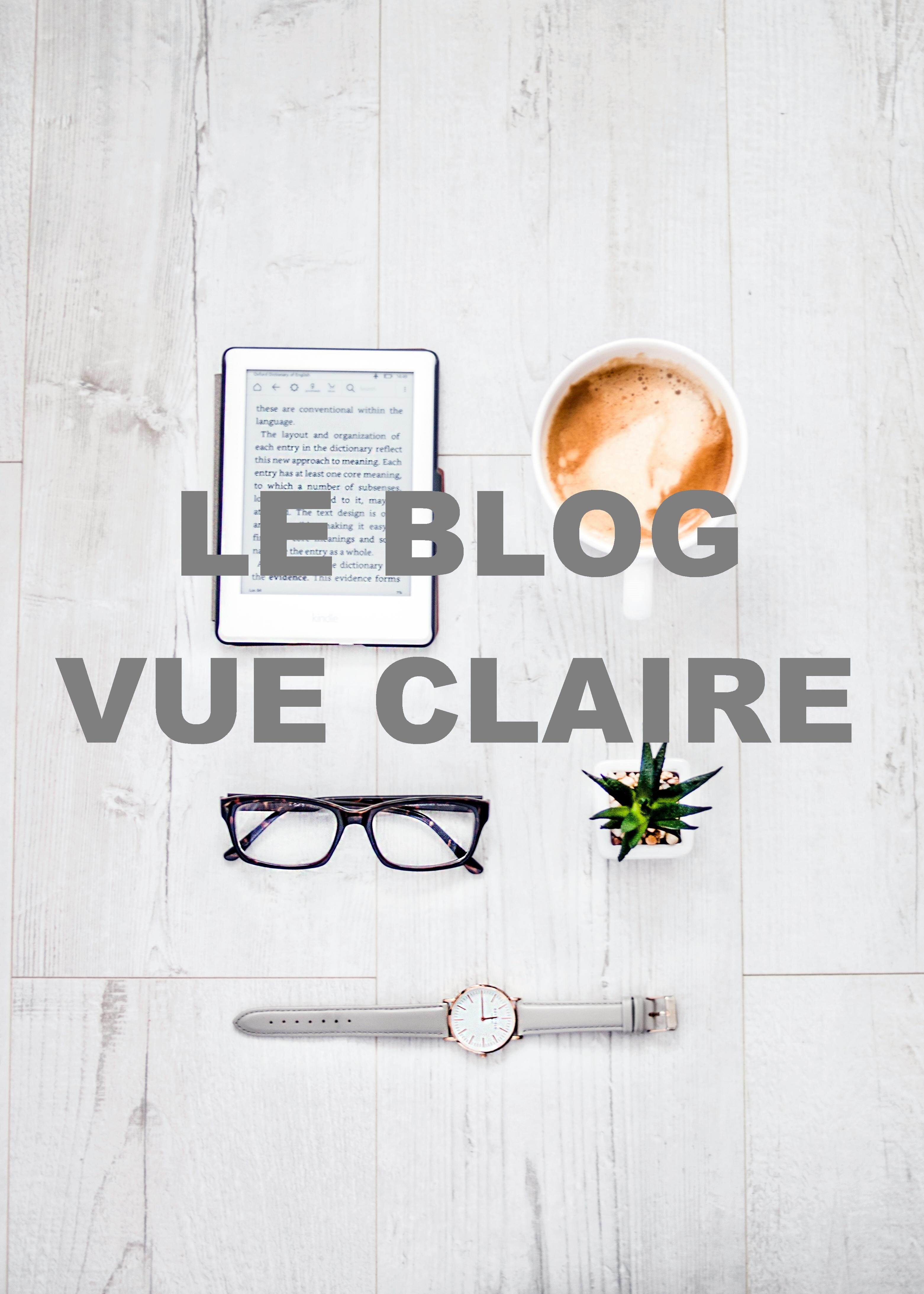 le blog Vue Claire
